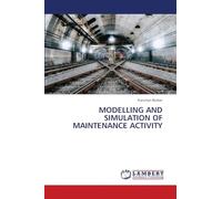 MODELLING AND SIMULATION OF MAINTENANCE ACTIVITY