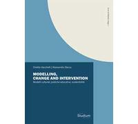Modelling, change and intervention. Modelli culturali, pratiche educative, sostenibilità