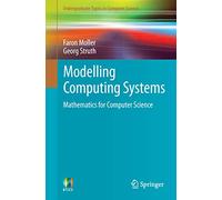 Modelling Computing Systems: Mathematics for Computer Science