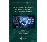 Modelling of Virtual Worlds Using the Internet of Things