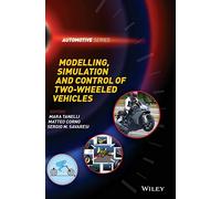 Modelling, Simulation and Control of Two-Wheeled Vehicles