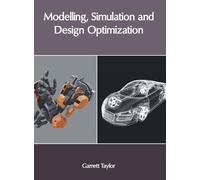 Modelling, Simulation and Design Optimization (Copertina rigida)