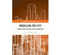Modelling the City: Formal Ontology and Spatial Humanities