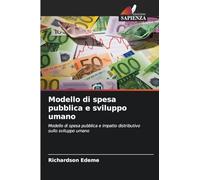 Modello di spesa pubblica e sviluppo umano: Modello di spesa pubblica e impatto distributivo sullo sviluppo umano