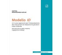 Modello ID. Un nuovo approccio per l'interpretazione dei meccanis