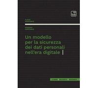 MODELLO PER LA SICUREZZA DEI DATI PERSONALI NELL'ERA DIGITALE (UN) - 2024
