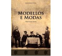 Modellos e modas. Vent'anni dopo - [EBS Print]
