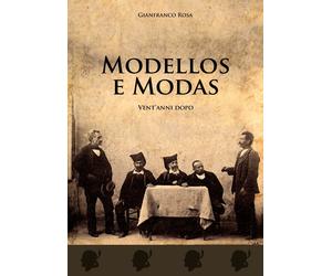 Modellos e modas. Vent'anni dopo - [EBS Print]