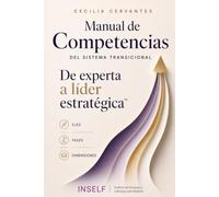 Modelo de Competencias del Sistema Transicional De Experta a Líder Estratégica