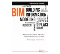 Modelo de Gestión BIM para Proyectos de Edificaciones: Metodologías Colaborativas
