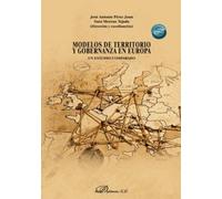 Modelos de territorio y gobernanza en Europa. Un estudio comparado