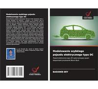 Modelowanie szybkiego pojazdu elektrycznego typu DC: Pojazd elektryczny typu DC wykorzystuj¿cy quasi-bezpo¿redni prostownik Boost-Buck