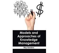 Models and Approaches of Knowledge Management (Copertina rigida)