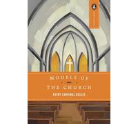 Avery Dulles Models of the Church (Tascabile) Image Classics