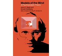 Models of the Mind: A Psychoanalytic Theory (Phoenix Books)