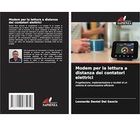 Modem per la lettura a distanza dei contatori elettrici: Progettazione, implementazione e risultati di un sistema di comunicazione efficiente