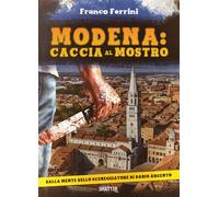 Modena: caccia al mostro - [Shatter]