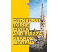 Modena. Cathedral, Torre Civica and Piazza Grande