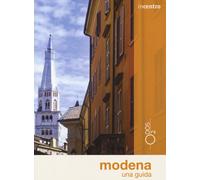 Modena, una guida. Con Carta geografica ripiegata