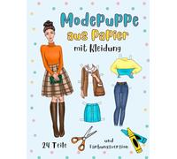 Modepuppe aus Papier mit Kleidung und Färbungsversion 24 Elemente und ein Umschlag: Papierpuppen zum Schneiden und Anziehen für ein Mädchen im Alter von 8 bis 12 Jahren