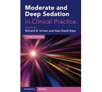 Moderate and Deep Sedation in Clinical Practice
