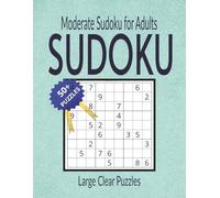 Moderate Sudoku for Adults: Large Clear Puzzles