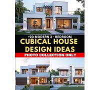 Modern 3-Bedroom Cubical House Design Ideas: Photo Collection Only