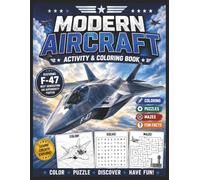 Modern Aircraft Activity and Coloring Book