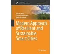 Modern Approach of Resilient and Sustainable Smart Cities