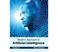 Modern Approach to Artificial Intelligence: Volume I (Copertina rigida)