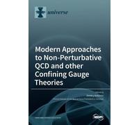 Modern Approaches to Non-Perturbative QCD and other Confining (Copertina rigida)
