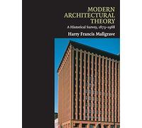 Modern Architectural Theory: A Historical Survey, 1673-1968