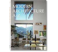 Modern architecture A-Z. Ediz. inglese