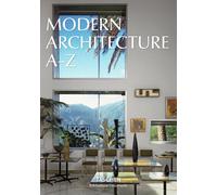 Modern architecture A-Z. Ediz. inglese - AA.VV.