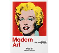Libri Holzwarth Hans Werner - Modern Art. A History From Impressionism To Today