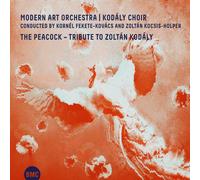 Modern Art Orchestra & Kodály Choir The Peacock: Tribute to Zoltán Kodály (CD)