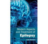 Modern Aspects and Treatment of Epilepsy (Copertina rigida)