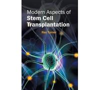 Modern Aspects of Stem Cell Transplantation (Copertina rigida)