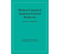 Thomas Thiemann – Modern Canonical Quantum General Relativity – Tascabile