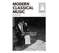 Modern Classical Music Magazine - 03: The Harmony of the new Classical