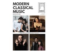 Modern Classical Music Magazine - 05: The Harmony of the new Classical: - August 2026