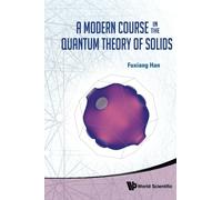 Modern Course In The Quantum Theory Of Solids, A