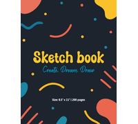 Modern Creative: A Minimalist Sketchbook for Artists and Designers | Size: 8.5" x 11" | 200 pages: Create. Dream. Draw.