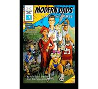 Modern Dads of Martial Arts: Volume One