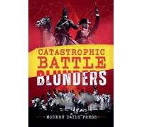 Modern Daily Press Catastrophic Battle Blunders (Tascabile)