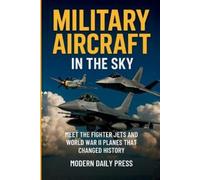 Modern Daily Press Military Aircrafts in the Sky (Tascabile)