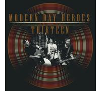 Modern Day Heroes Thirteen (CD)