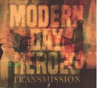 Modern Day Heroes Transmission (CD)