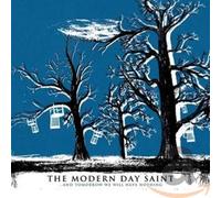 Modern Day Saints - AND TOMORROW WE WILL HAVE
