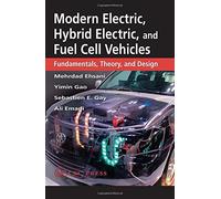 Modern Electric, Hybrid Electric, and Fuel Cell Vehicles: Fundamentals, Theory, and Design